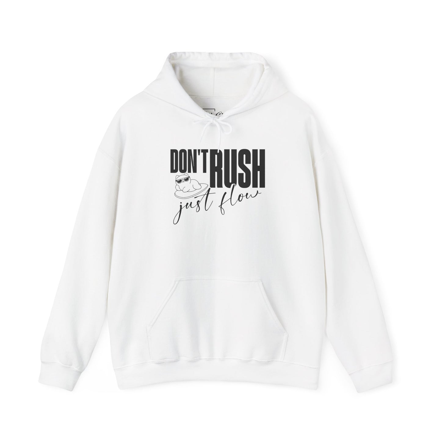 Don't Rush Just Flow Hoodie - Unisex Heavy Blend Sweatshirt for Relaxed Vibes