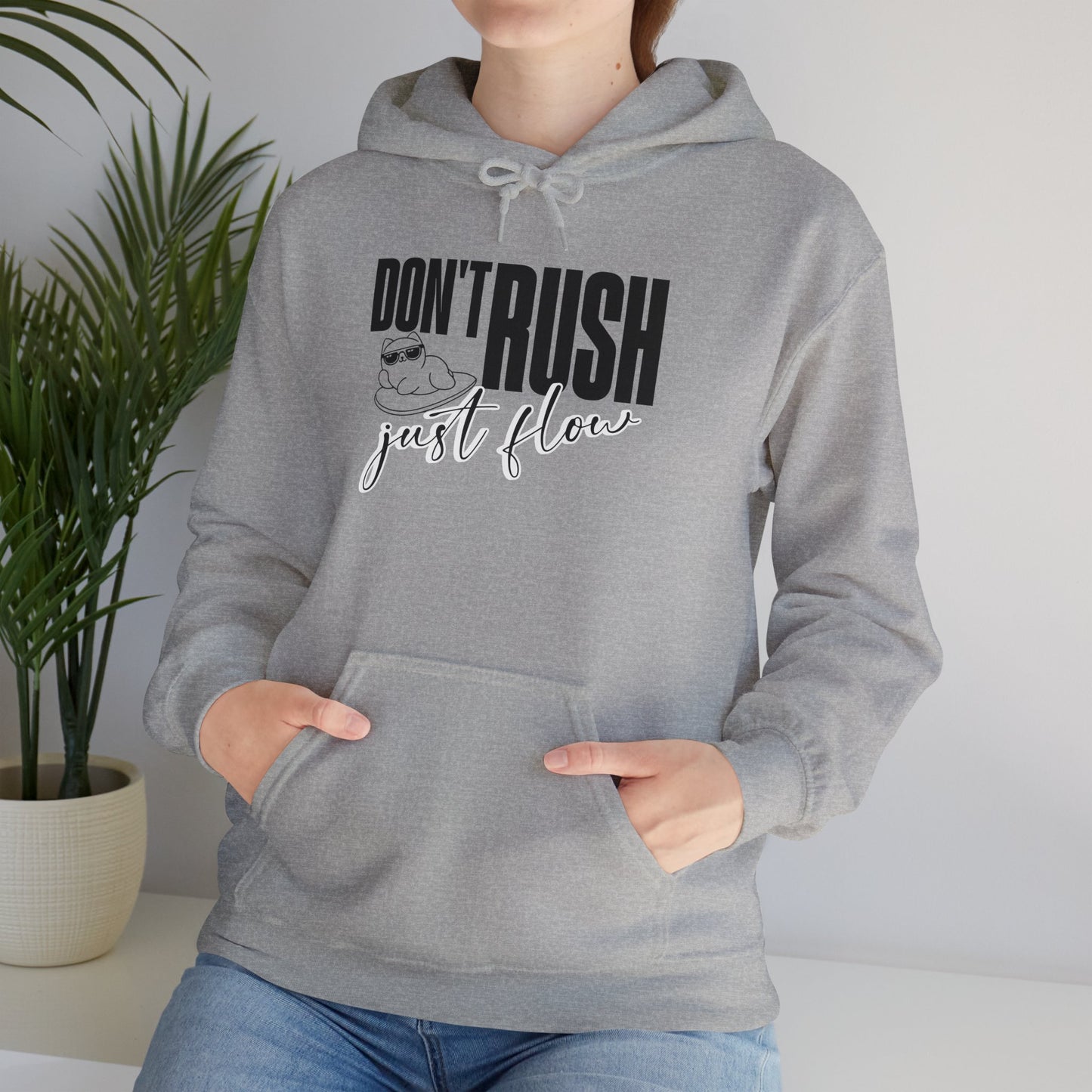Don't Rush Just Flow Hoodie - Unisex Heavy Blend Sweatshirt for Relaxed Vibes